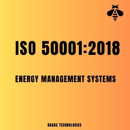 ISO 50001:2018 certification for energy management systems by Ragas Technologies